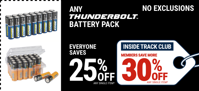 Everyone Saves 25% off any Thunderbolt Battery Pack - Inside Track Members Save 30%