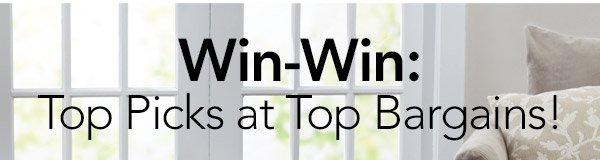 Win-Win: Top Picks at Top Bargains!