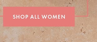 SHOP ALL WOMEN