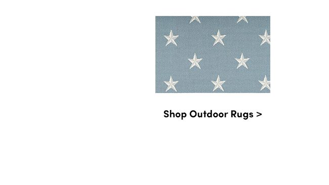 Shop Outdoor Rugs >