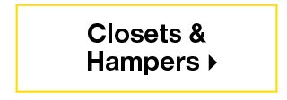 Closets & Hampers