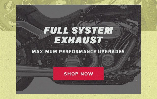 Full system exhausts 