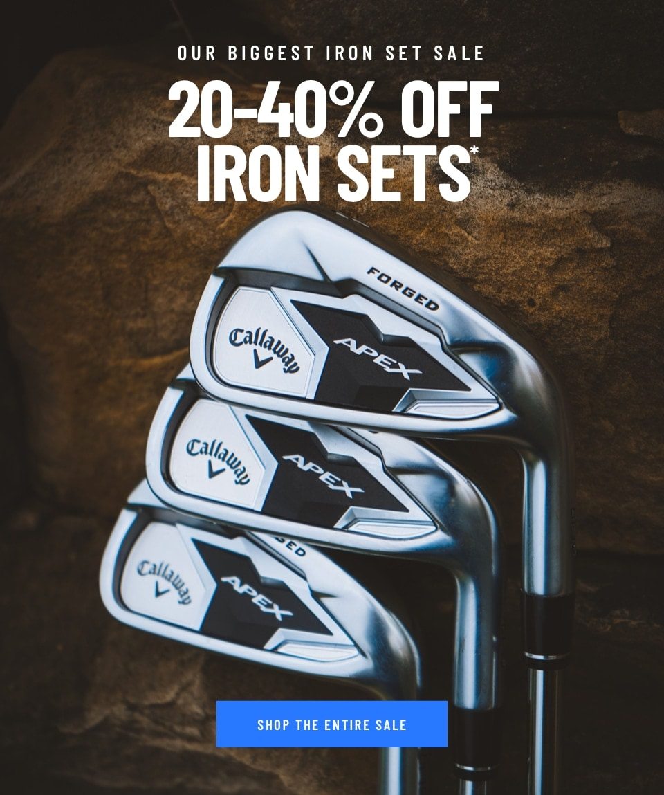 Our Biggest Iron Set Sale: 20-40% Off Iron Sets. Shop Now!