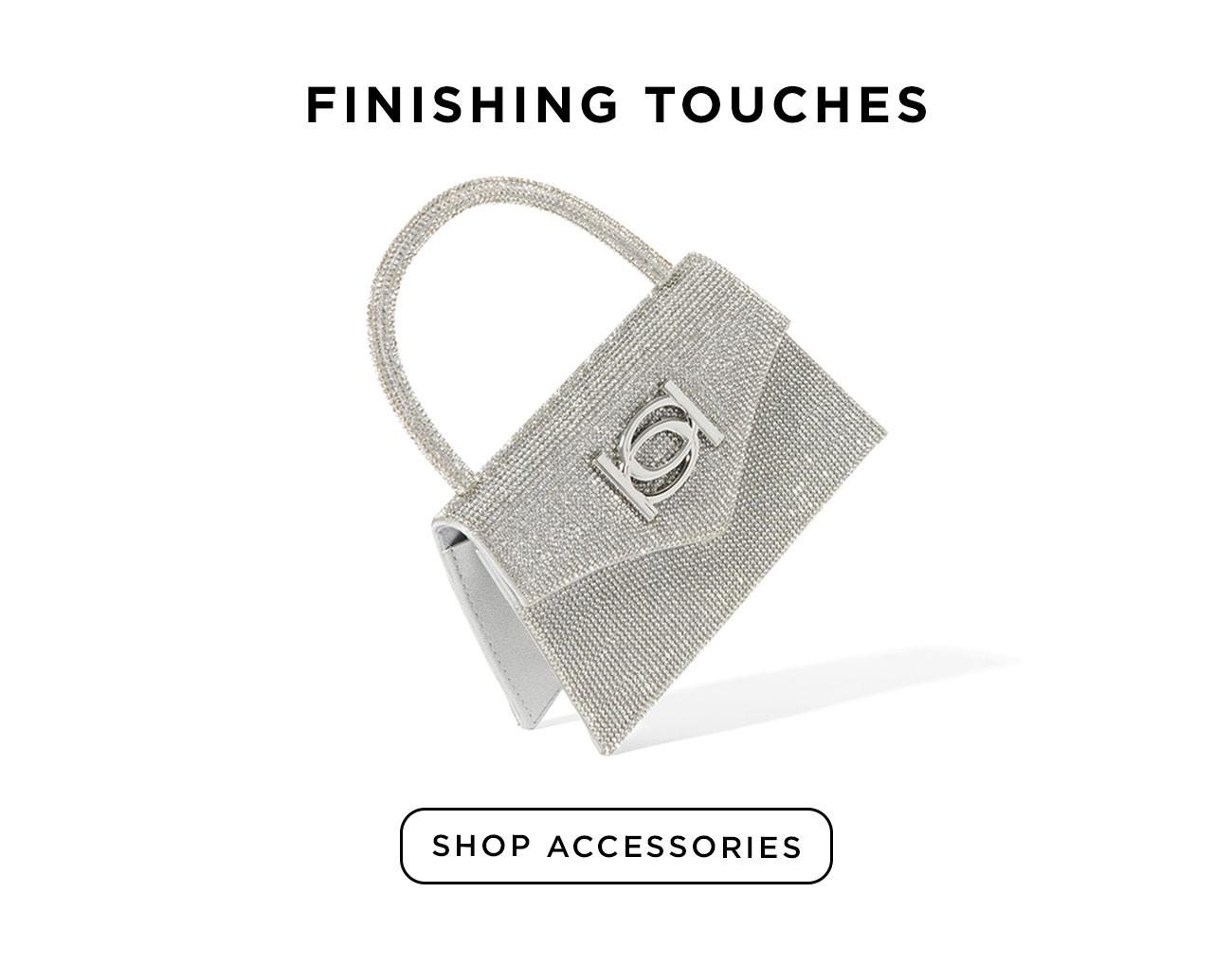 Finishing Touches | Shop Accessories