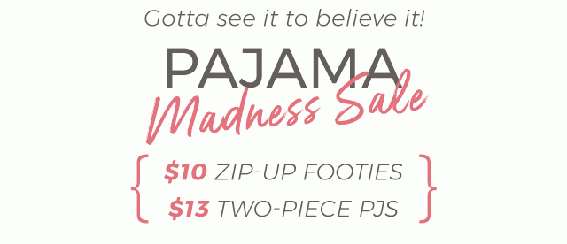 Pajama Madness
