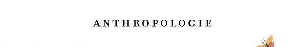 Shop Anthropologie.