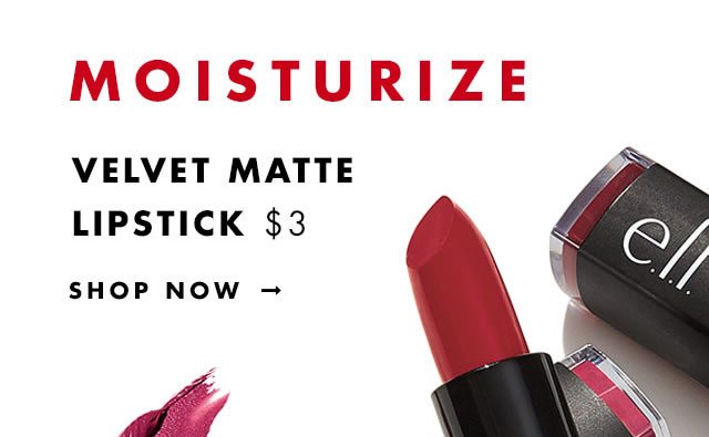 Moisturize Velvet Matte Lipstick $3. Shop Now