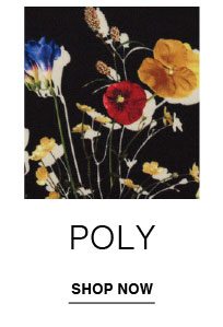 SHOP POLYESTER PRINTS NOW ON SALE