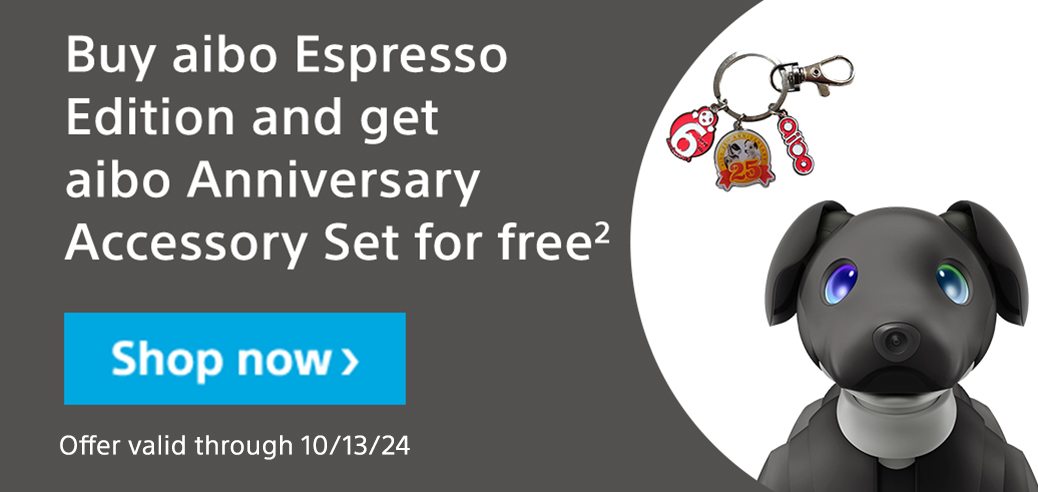 Buy aibo Espresso Edition and get Anniversary Accessor Set for free² | Shop now