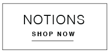 SHOP NOTIONS NOW