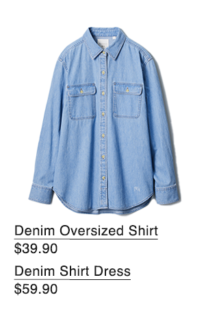 PDP3 - DENIM OVERSIZED SHIRT AND DENIM SHIRT DRESS