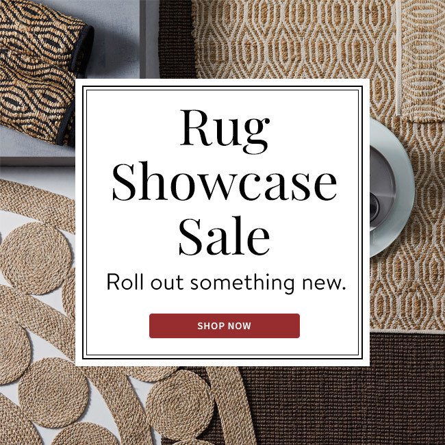 Rug Showcase Sale | Roll out something new. | Shop Now