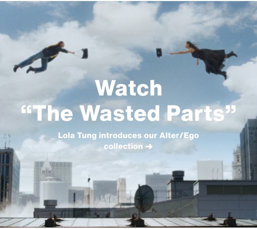 Watch "The Wasted Parts" Lola Tung introduces our Alter/Ego collection ➜