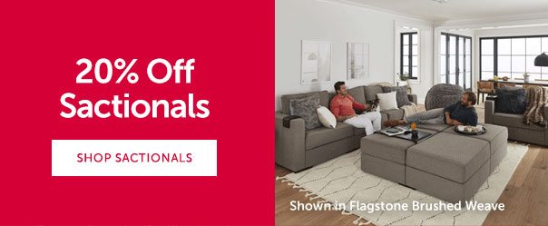20% Off Sactionals | SHOP SACTIONALS >>