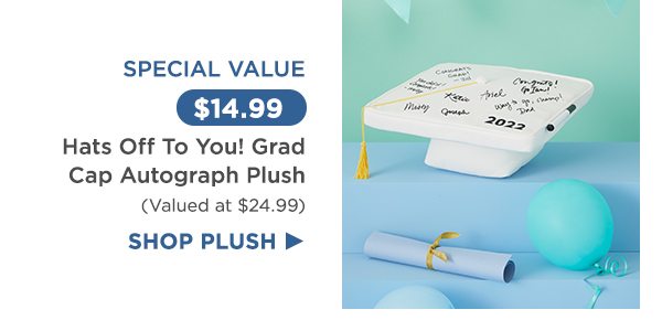 Fill this Grad Cap Autograph Plush with signatures and messages of support.