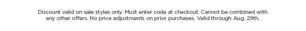 Discount Valid on SaleStyles Only. Must Enter Code at Checkout