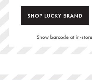 SHOP LUCKY BRAND