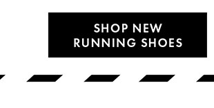 SHOP NEW RUNNING SHOES