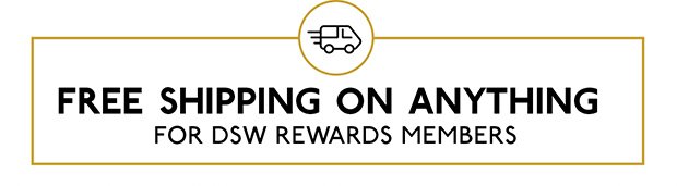 Free Shipping on Anything for DSW Rewards Members