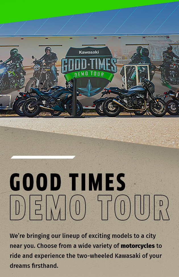 GOOD TIMES DEMO TOUR