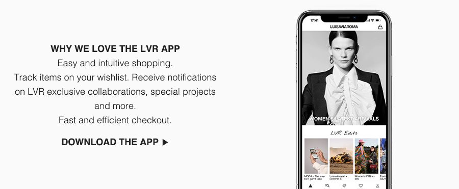 Download the LuisaViaRoma App 