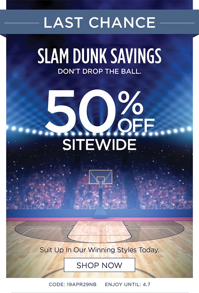 Last Chance Slam Dunk Savings