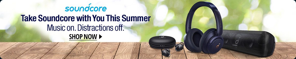 Take Soundcore with You This Summer
