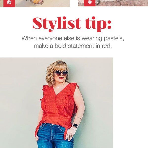 Stylist tip: when everyone else is wearing pastels, make a bold statement in red.