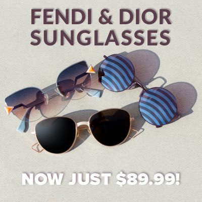 Fendi and Dior Sunglasses Now just $89.99! Incredible prices on newly added styles!