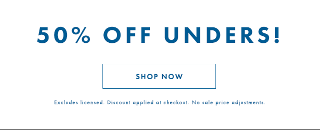 Fifty percent off unders