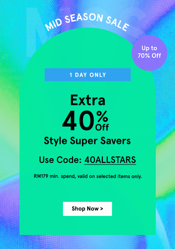 Extra 40% Off Style Super Savers!