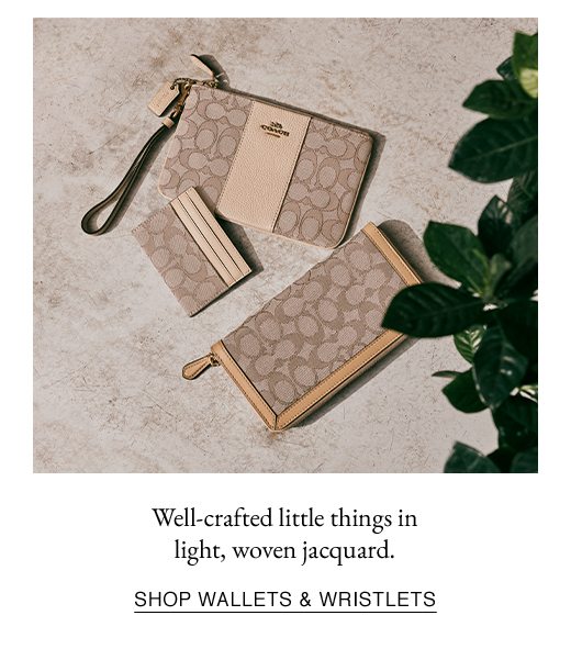 Well-crafted little things in light, woven jacquard. SHOP WALLETS AND WRISTLETS.