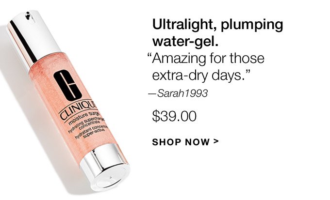 Ultralight, plumping water-gel. Amazing for those extra-dry days.—Sarah1993 $39.00 SHOP NOW