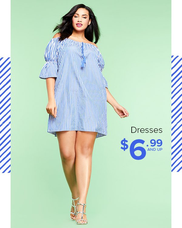 Shop Dresses $6.99 and Up