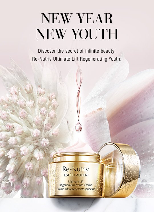New Year New Youth Discover the secret of infinite beauty, Re-Nutriv Ultimate Lift Regenerating Youth. Infused with exclusive Floralixir™ Dew to reveal a more lifted, firmer, radiant look and endlessly regenerate the vital bloom of youth. Discover The Secret »