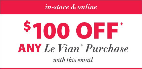 Ends Today! $100 off any Le Vian Purchase with this email