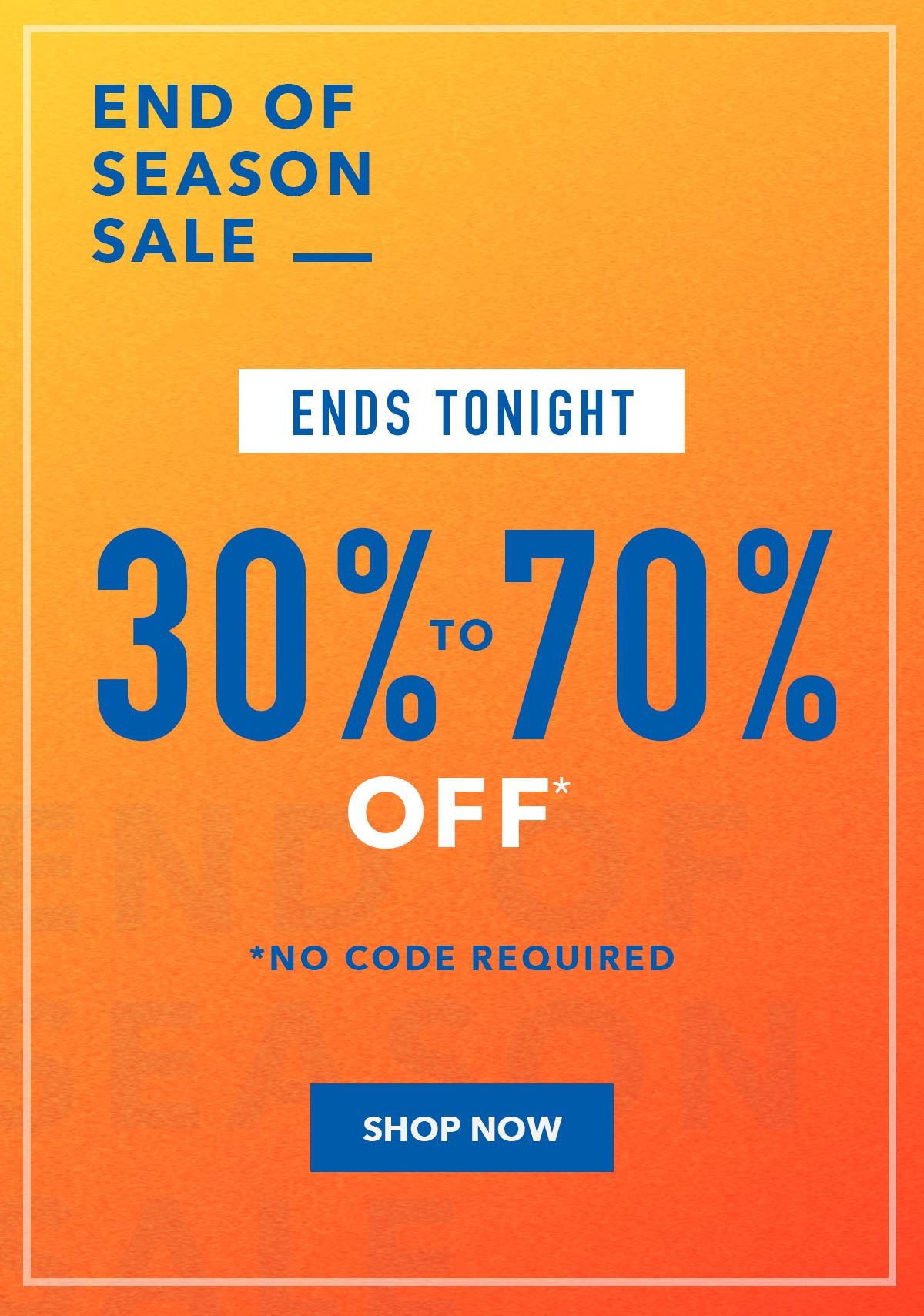 End of Season Sale - Ends Tonight - No Code Required