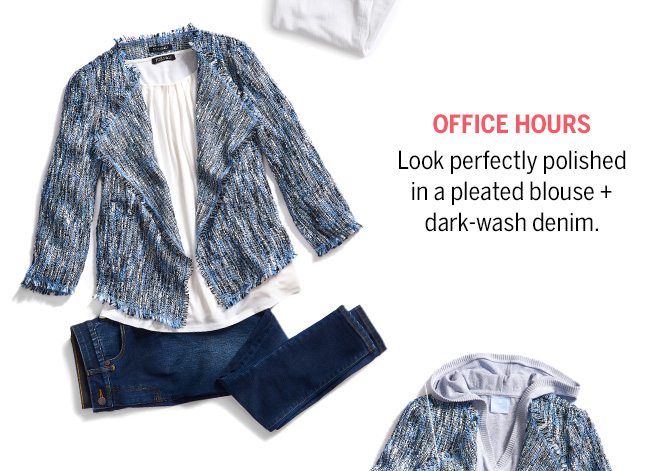 OFFICE HOURS. Look perfectly polished in a pleated blouse + dark-wash denim.