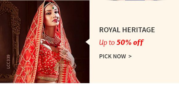 EOSS: Up to 50% off on Royal Heritage Styles. Shop!