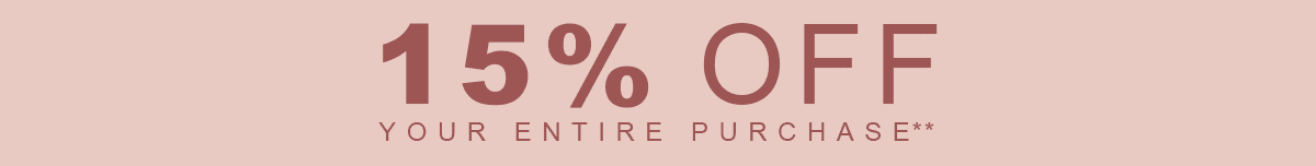 15% Off Your Purchase