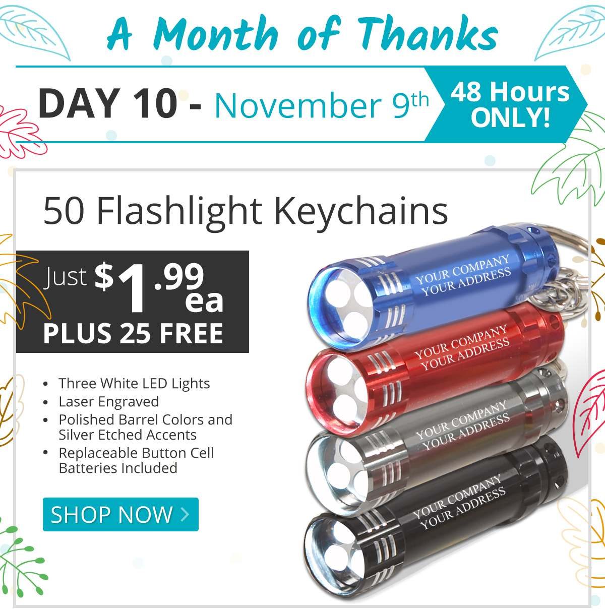 Buy 50 Flashlight Keychains for only $1.99 each and Get 25 FREE!