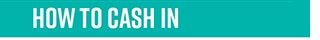 How to Cash In