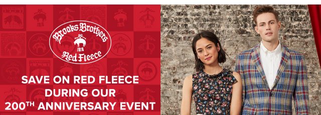 SAVE ON RED FLEECE DURING OUR 200TH ANNIVERSARY EVENT