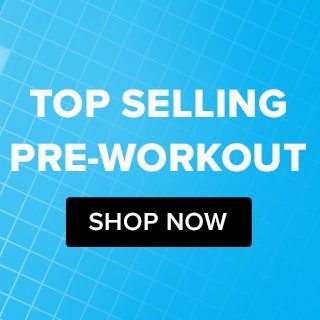 Top Selling Pre-Workouts