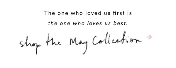 Shop the May Collection
