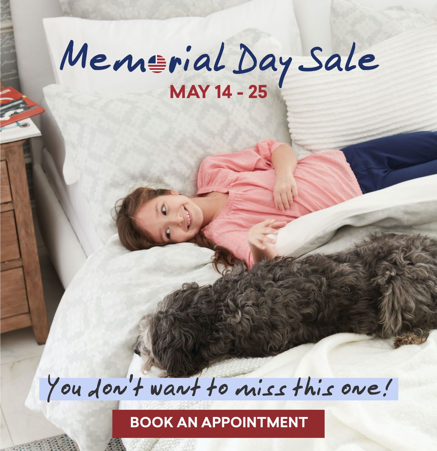 Memorial Day Sale. May 14-25. Book an appointment.