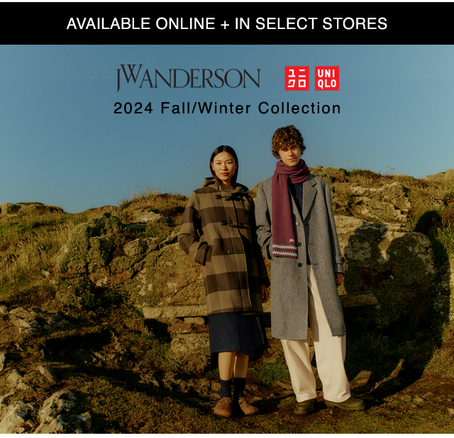 BANNER 4 - VAILABLE ONLINE AND IN SELECT STORES JW ANDERON 2024 FALL/WINTER COLLECTION