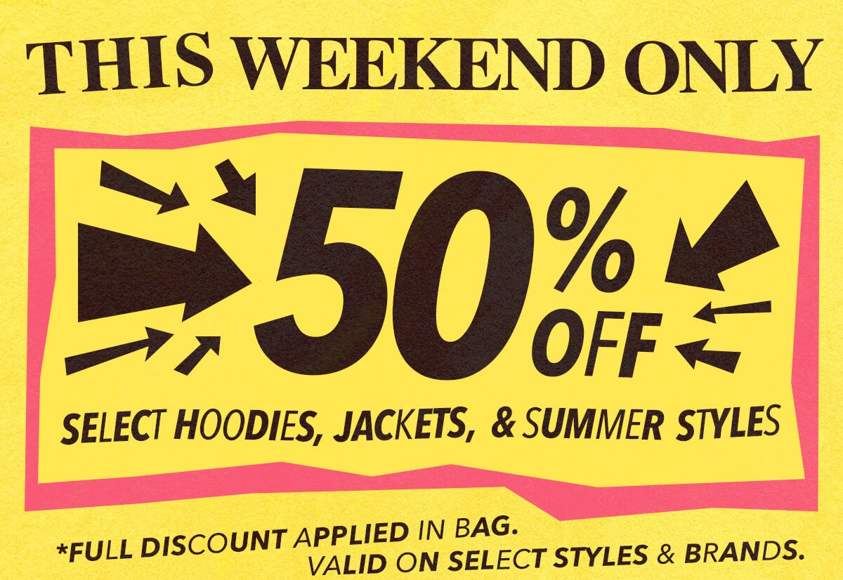 SALE ON SALE - HUNDREDS OF ITEMS MARKED DOWN THIS WEEKEND ONLY