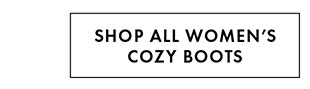 SHOP ALL WOMEN'S COZY BOOTS