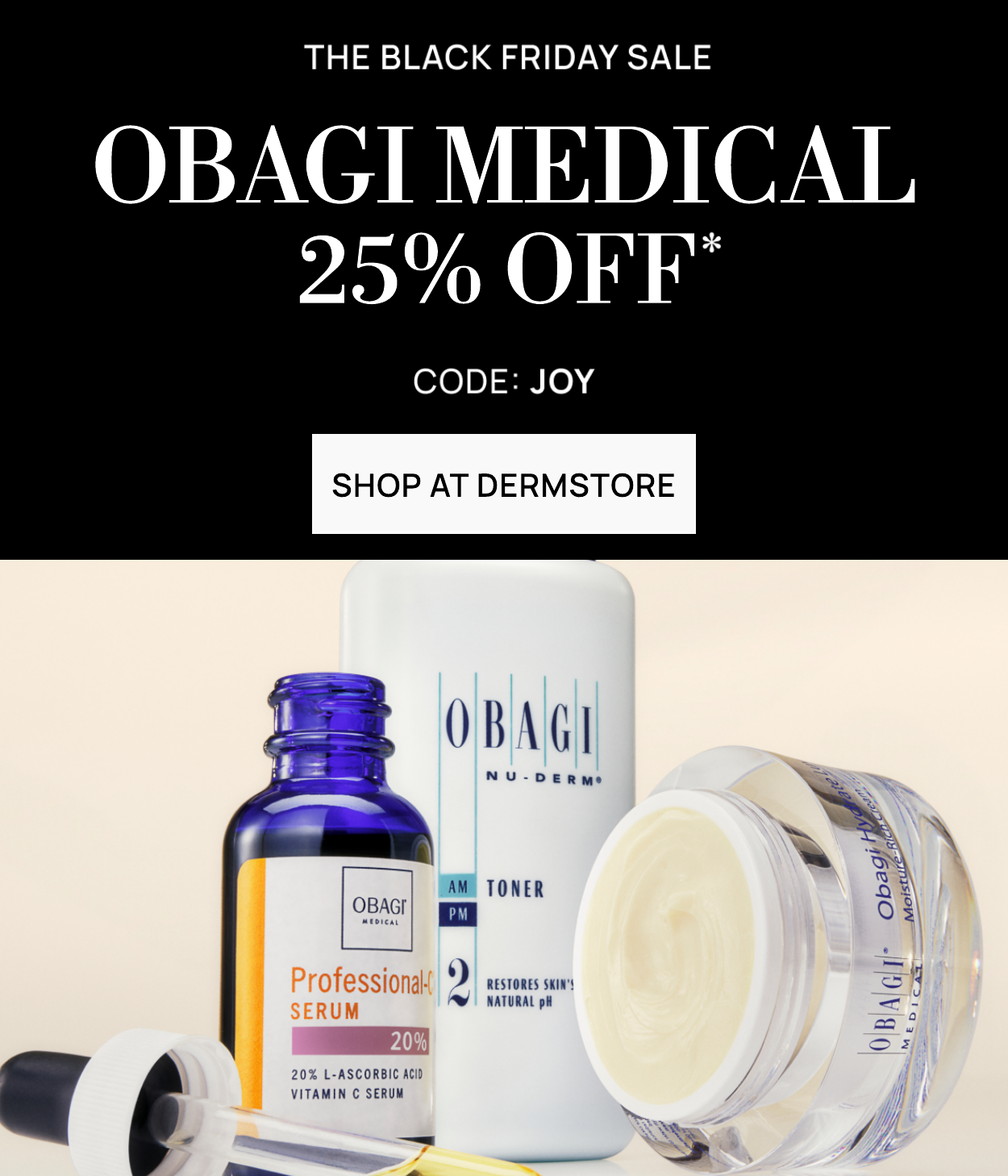 Obagi Medical 25% off with code: JOY